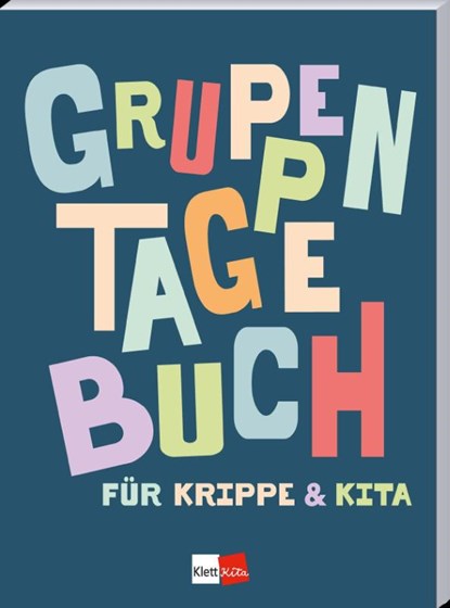 Gruppentagebuch für Krippe und Kita, niet bekend - Paperback - 9783960464303