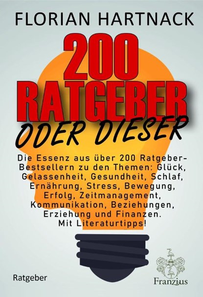 200 Ratgeber oder dieser, Florian Hartnack - Gebonden - 9783960502180