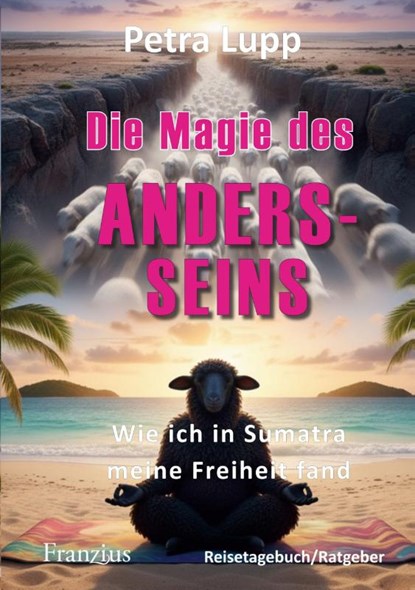 Die Magie des Andersseins, Petra Lupp - Paperback - 9783960502777