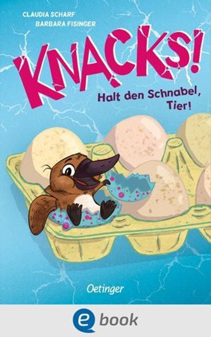 Knacks! 2 Halt den Schnabel, Tier!, Claudia Scharf - Ebook - 9783960523901