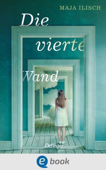 Die vierte Wand, Maja Ilisch - Ebook - 9783960523925