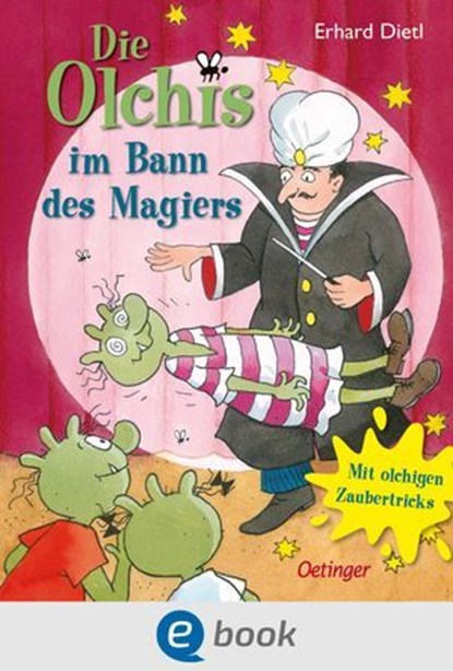 Die Olchis im Bann des Magiers, Erhard Dietl - Ebook - 9783960524182