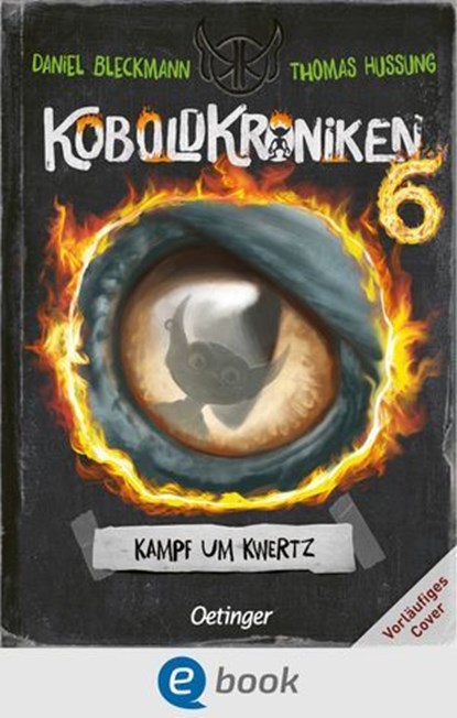 KoboldKroniken 6. Kampf um Kwertz, Daniel Bleckmann - Ebook - 9783960524847