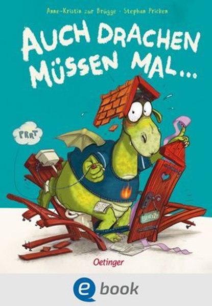 Auch Drachen müssen mal ..., Anne-Kristin zur Brügge - Ebook - 9783960524984