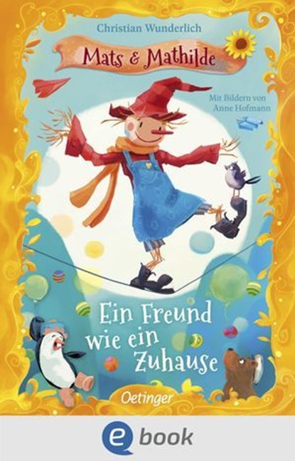 Mats und Mathilde 3. Ein Freund wie ein Zuhause, Christian Wunderlich - Ebook - 9783960525608