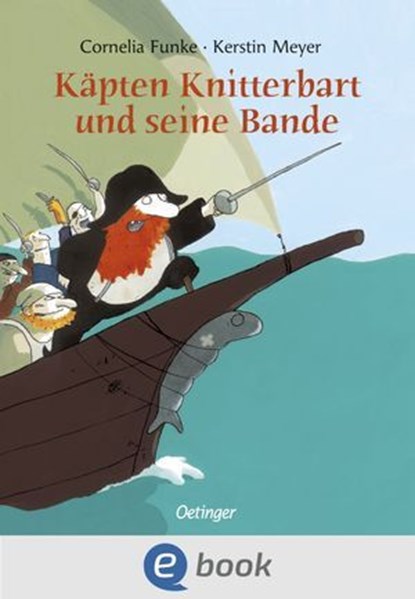 Käpten Knitterbart und seine Bande, Cornelia Funke - Ebook - 9783960525684