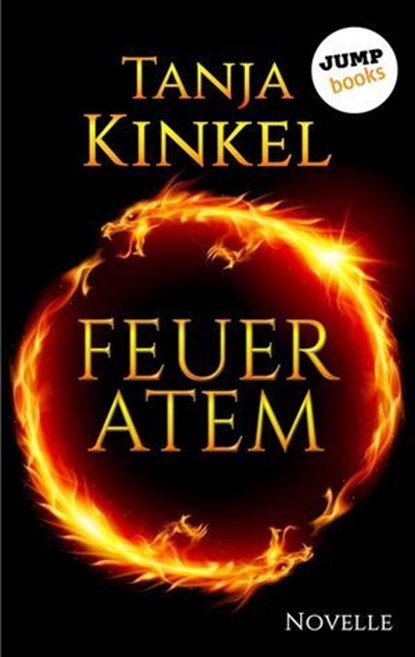 Feueratem, Tanja Kinkel - Ebook - 9783960531616