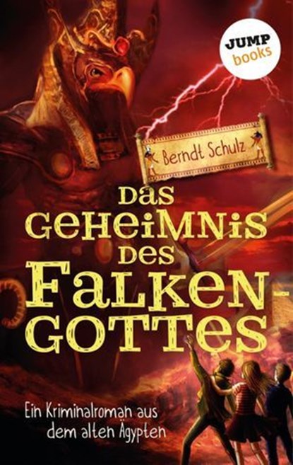Das Geheimnis des Falkengottes, Berndt Schulz - Ebook - 9783960532248