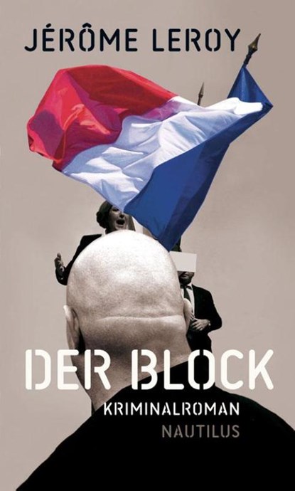 Der Block, Jérôme Leroy - Paperback - 9783960540373
