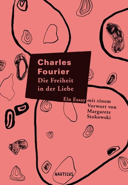 Die Freiheit in der Liebe, Charles Fourier - Gebonden - 9783960540557