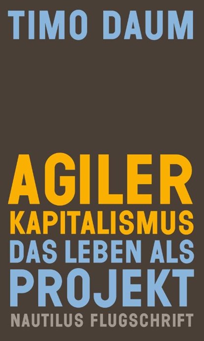 Agiler Kapitalismus, Timo Daum - Paperback - 9783960542421