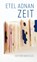 Zeit, Etel Adnan - Gebonden - 9783960542445