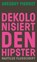 Dekolonisiert den Hipster, Grégory Pierrot - Paperback - 9783960543053