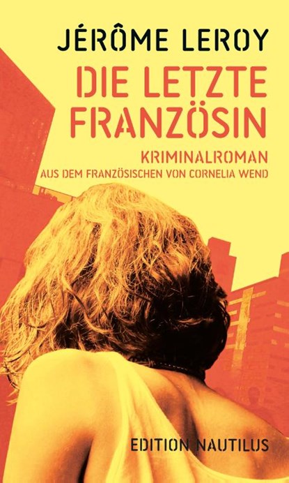 Die letzte Französin, Jérôme Leroy - Paperback - 9783960543879