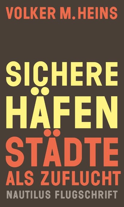 Sichere Häfen, Volker M. Heins - Paperback - 9783960544791