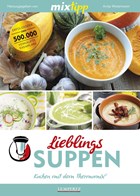 mixtipp: Lieblings-Suppen | Antje Watermann | 