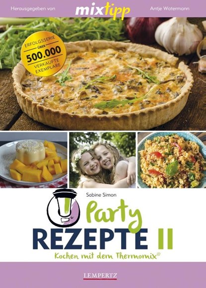 MIXtipp: Partyrezepte II, Sabine Simon - Paperback - 9783960581000