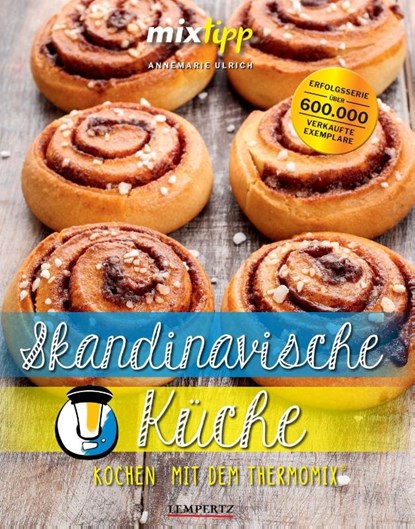 mixtipp: Skandinavische Küche, Annemarie Ulrich - Paperback - 9783960583394
