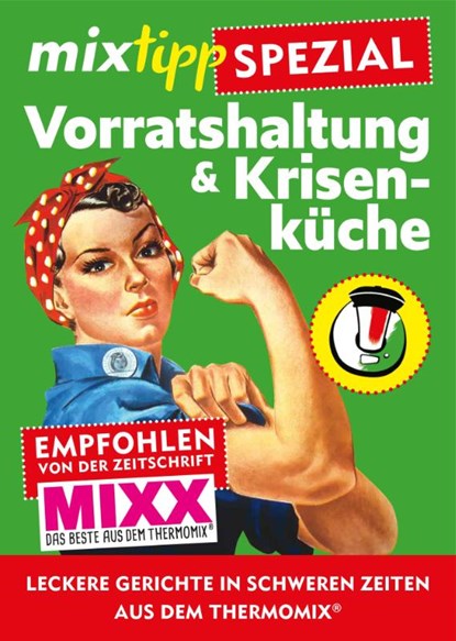 mixtipp-Spezial: Vorratshaltung & Krisenküche, Antje Watermann - Paperback - 9783960583615