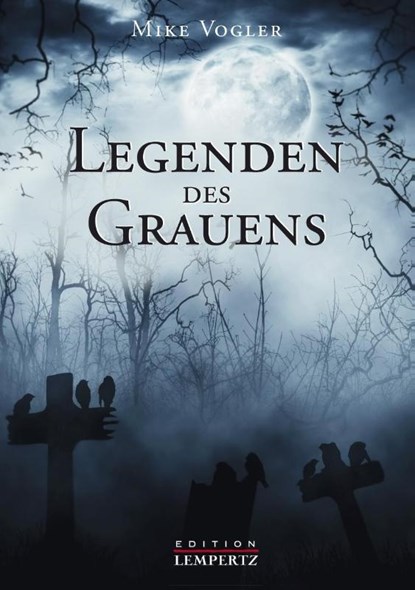 Legenden des Grauens, Mike Vogler - Paperback - 9783960589921