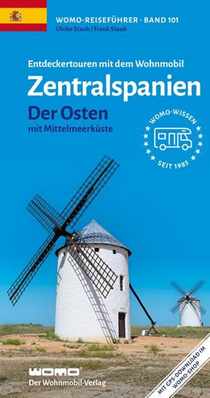 Entdeckertouren mit dem Wohnmobil Zentralspanien Der Osten, Ulrike Staub ; Frank Staub - Paperback - 9783960590118