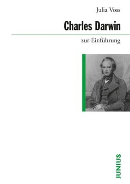 Charles Darwin zur Einführung, Julia Voss - Ebook - 9783960600275