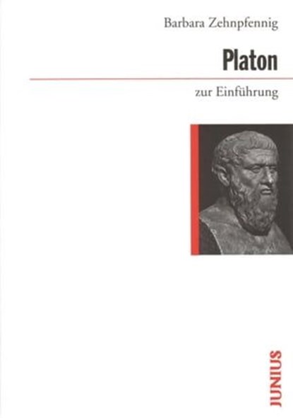 Platon zur Einführung, Barbara Zehnpfennig - Ebook - 9783960600824