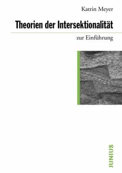 Theorien der Intersektionalität zur Einführung, Katrin Meyer - Ebook - 9783960601067