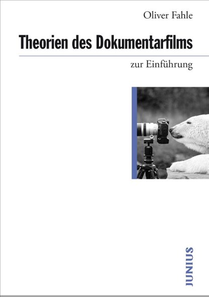 Theorien des Dokumentarfilms zur Einführung, Oliver Fahle - Paperback - 9783960603139