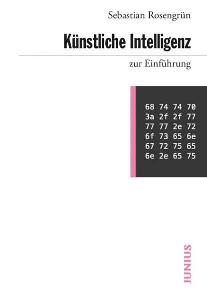 Künstliche Intelligenz zur Einführung, Sebastian Rosengrün - Paperback - 9783960603238