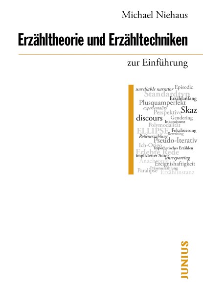 Erzähltheorie und Erzähltechniken zur Einführung, Michael Niehaus - Paperback - 9783960603252