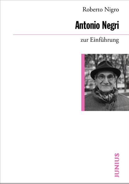 Antonio Negri zur Einführung, Roberto Nigro - Paperback - 9783960603429