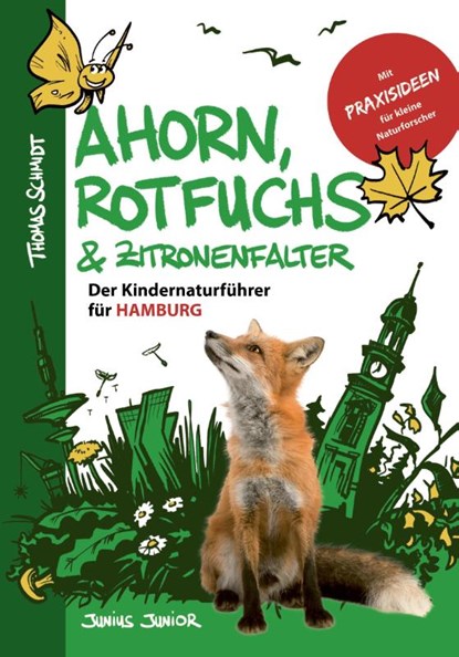 Ahorn, Rotfuchs & Zitronenfalter, Thomas Schmidt - Paperback - 9783960605362