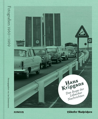 Hans Kripgans. Das Auge der Lübecker Nachrichten, Jan Zimmermann - Gebonden - 9783960605423