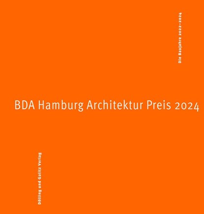BDA Hamburg Architektur Preis 2024, BDA Hamburg - Paperback - 9783960607069