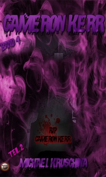 R. I. P. Cameron Kerr, Michael Kruschina ; Finisia Moschiano - Ebook - 9783960680161