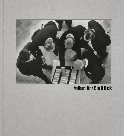 Volker Hinz | EinBlick, Christiane Grefe - Gebonden - 9783960701156