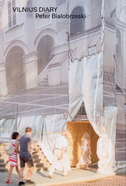 Vilnius Diary, Peter Bialobrzeski - Paperback - 9783960701194