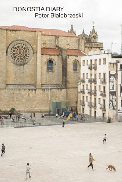 Donostia Diary, Peter Bialobrzeski - Paperback - 9783960701378