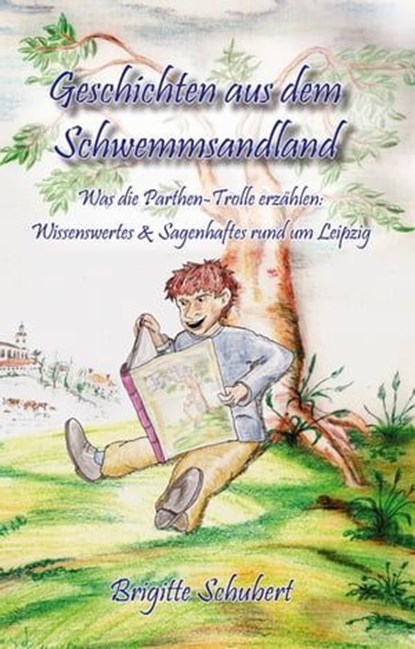 Geschichten aus dem Schwemmsandland, Brigitte Schubert - Ebook - 9783960743392