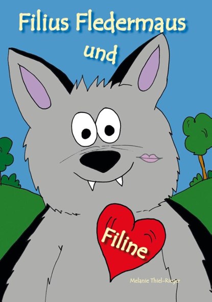 Filius Fledermaus und Filine, Melanie Thiel-Rieger - Paperback - 9783960745457