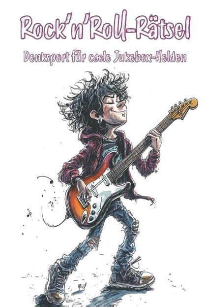 Rock'n'Roll-Rätsel - Denksport für coole Jukebox-Helden, Nanja Holland - Paperback - 9783960748656
