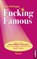 Fucking Famous, Anne Hashagen - Paperback - 9783960791126