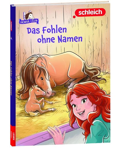 schleich® Horse Club(TM) - Das Fohlen ohne Namen, Stacia Deutsch - Gebonden - 9783960808800