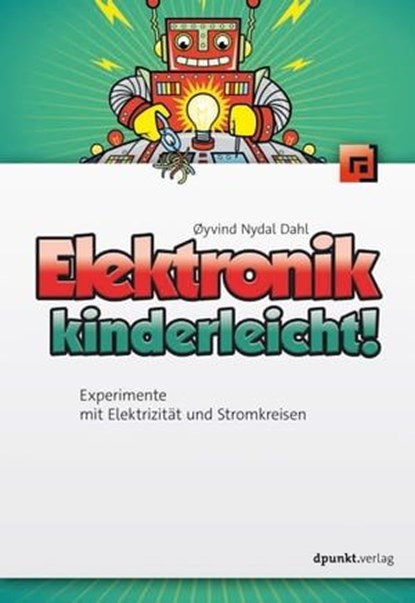 Elektronik kinderleicht!, Øyvind Nydal Dahl - Ebook - 9783960880974