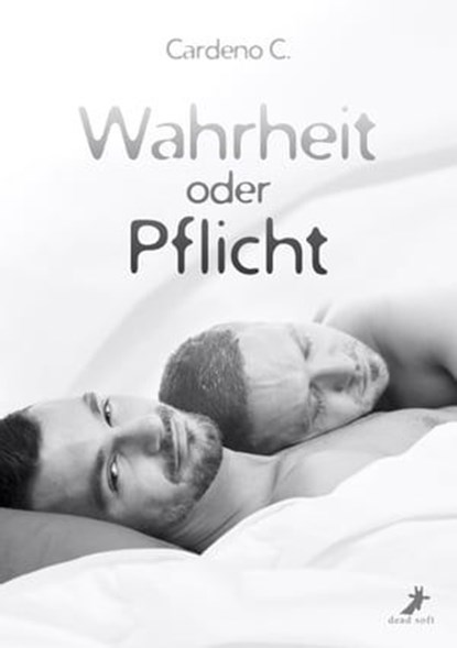 Wahrheit oder Pflicht, Cardeno C. - Ebook - 9783960890102