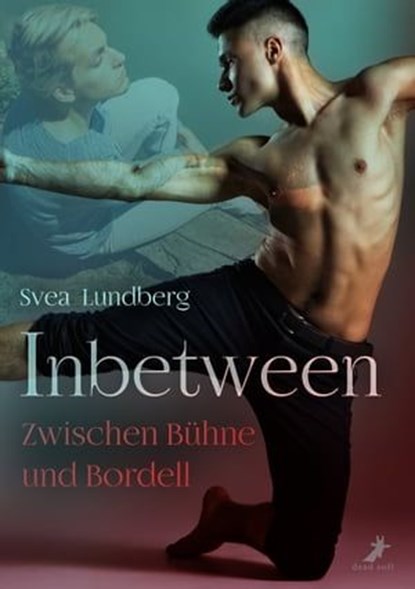 Inbetween - Zwischen Bühne und Bordell, Svea Lundberg - Ebook - 9783960890225