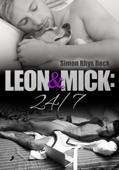 Leon und Mick: 24/7, Simon Rhys Beck - Ebook - 9783960890287
