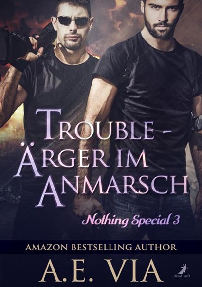 Trouble - Ärger im Anmarsch, A. E. Via - Paperback - 9783960893486