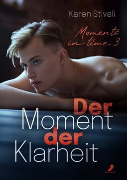 Der Moment der Klarheit, Karen Stivali - Ebook - 9783960895299